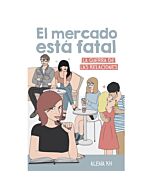 O mercado é fatal