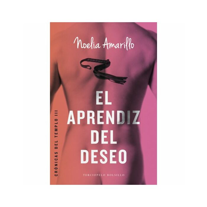 El aprendiz del deseo crnicas del templo iii